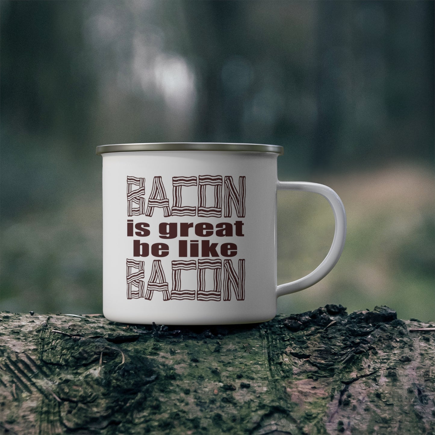 Bacon is Great Enamel Camping Mug