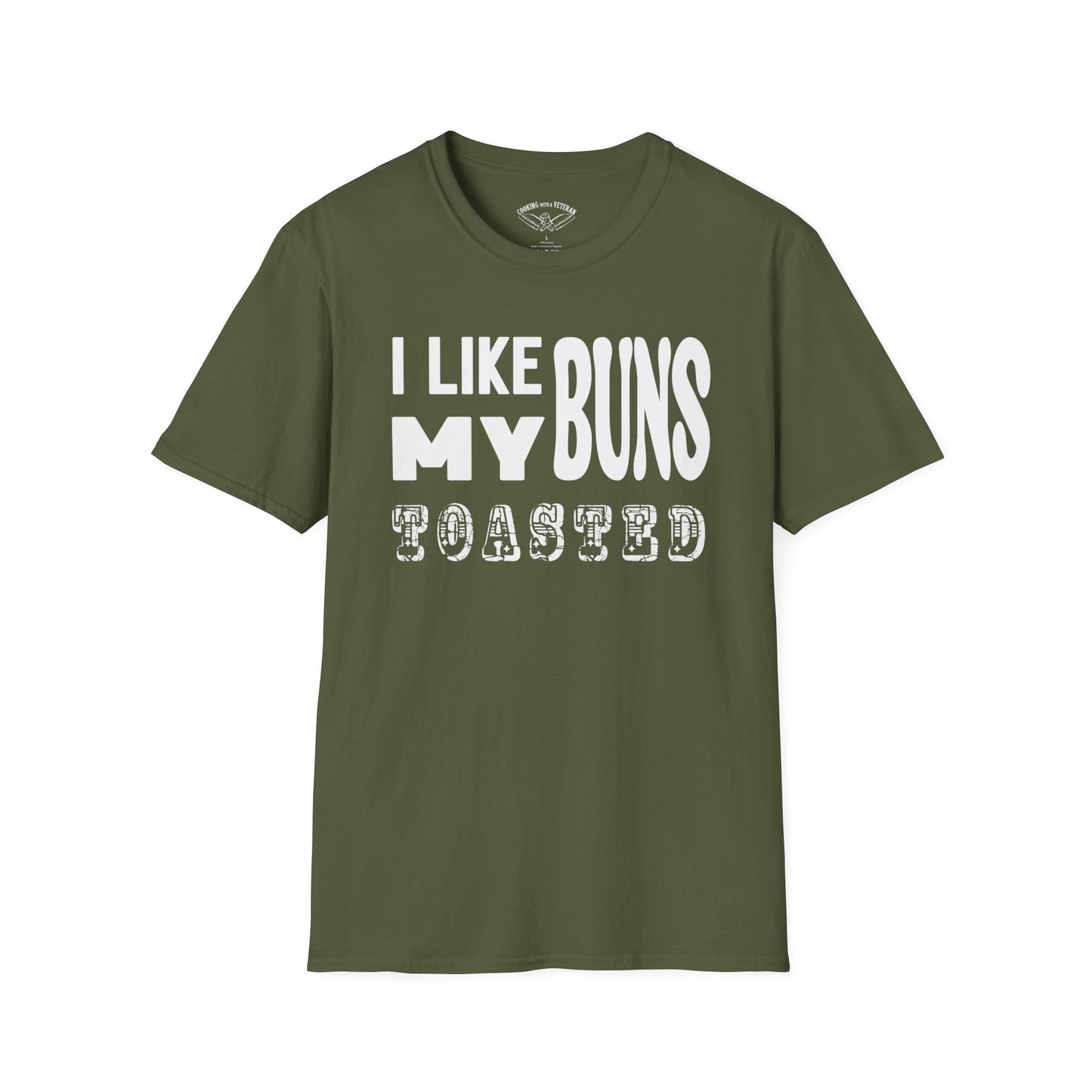 I like my buns toasted Unisex Softstyle T-Shirt