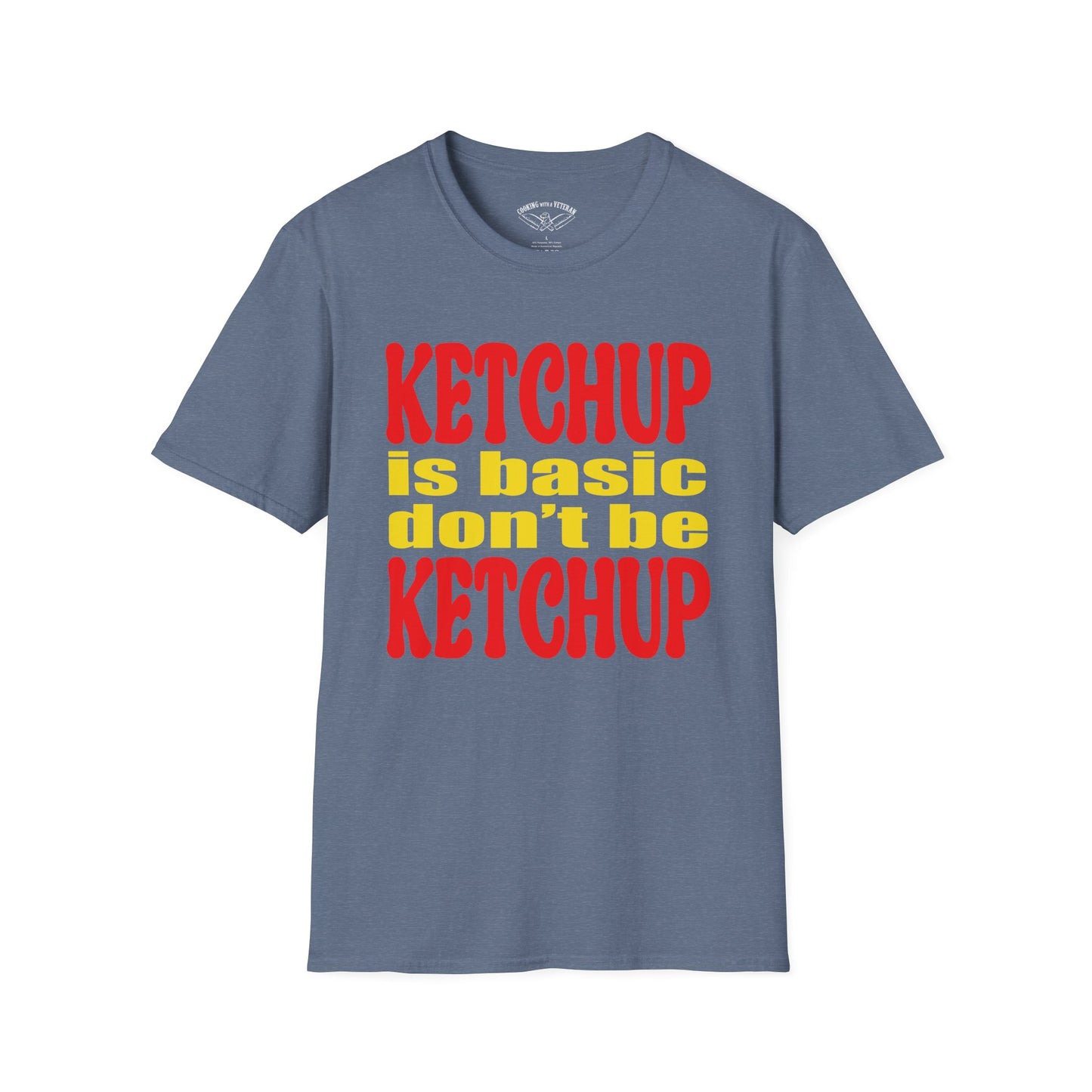 Ketchup is Basic Unisex Softstyle T-Shirt