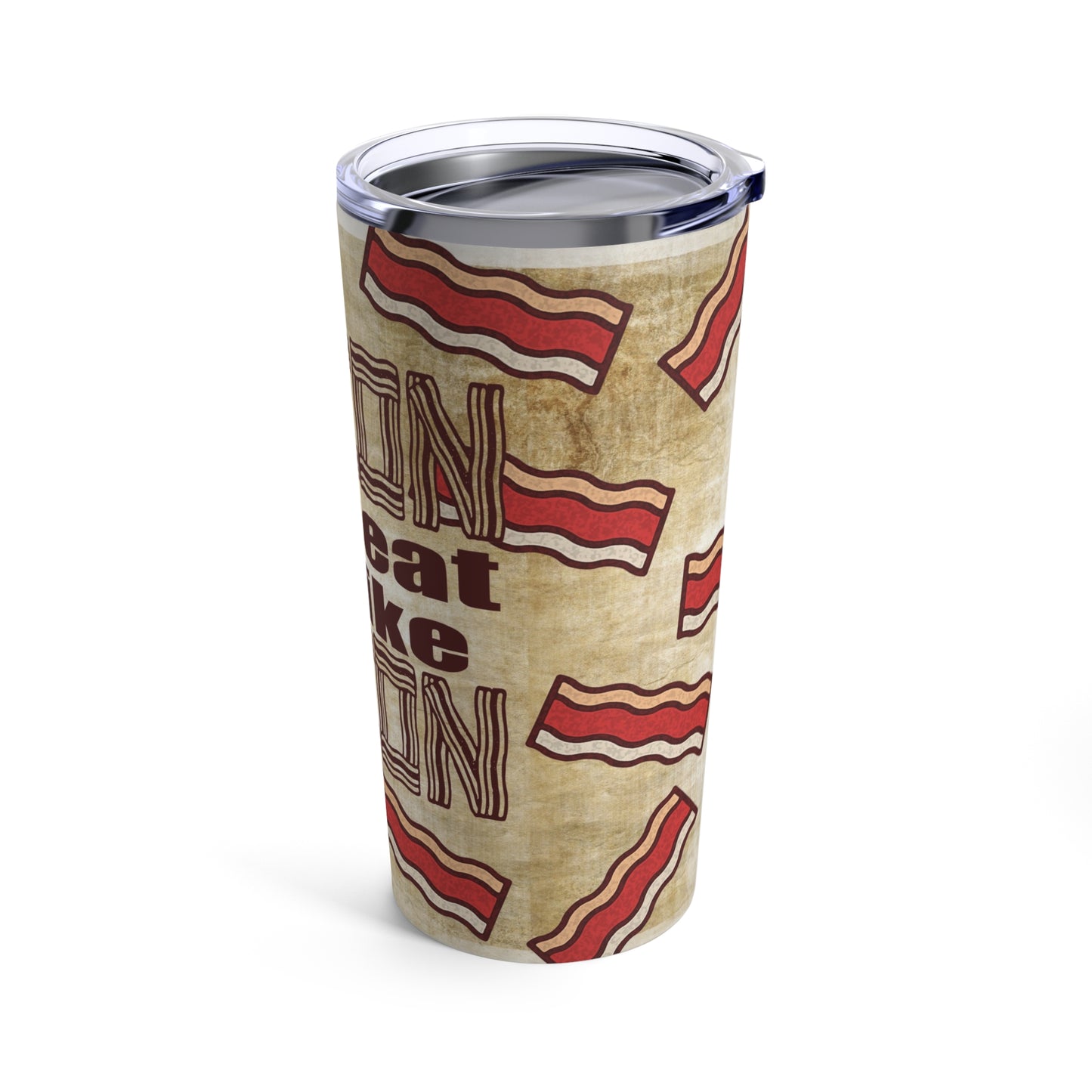 Bacon is Great Tumbler 20oz