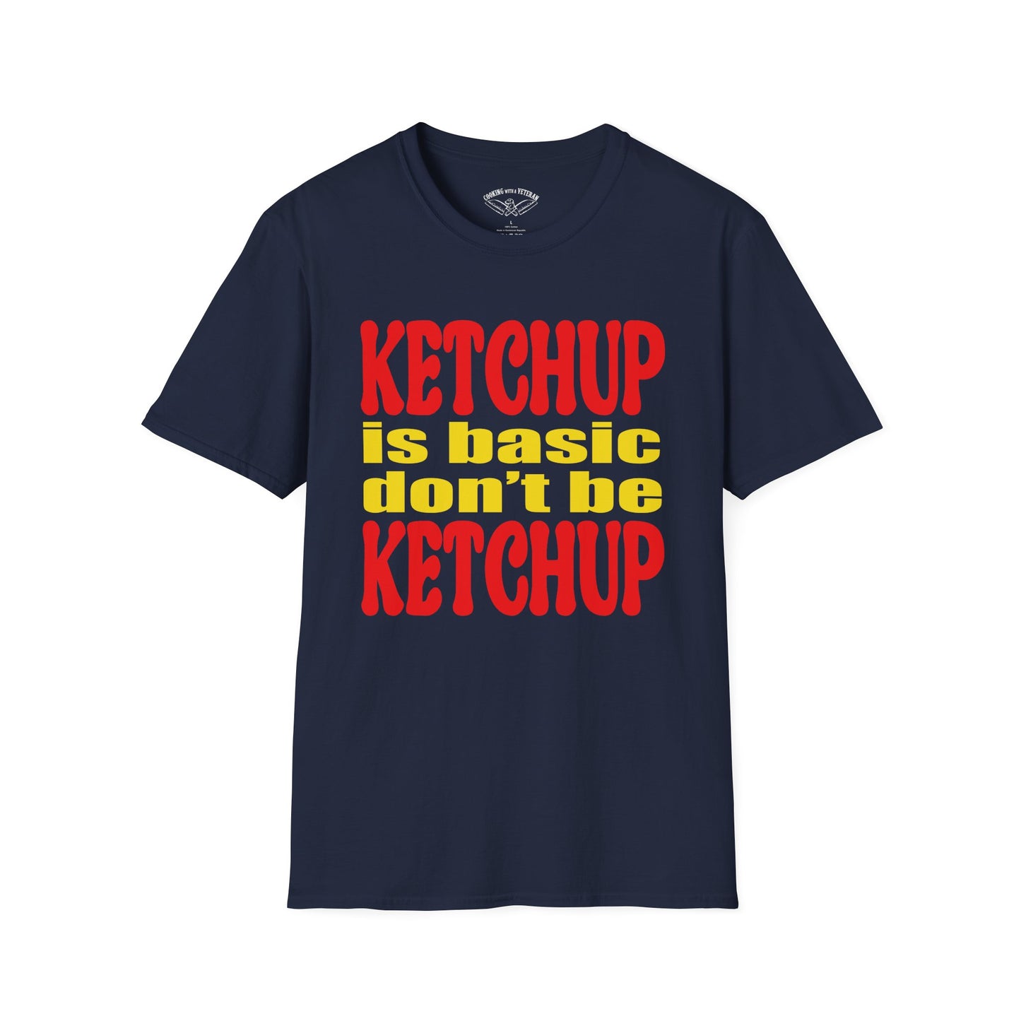 Ketchup is Basic Unisex Softstyle T-Shirt