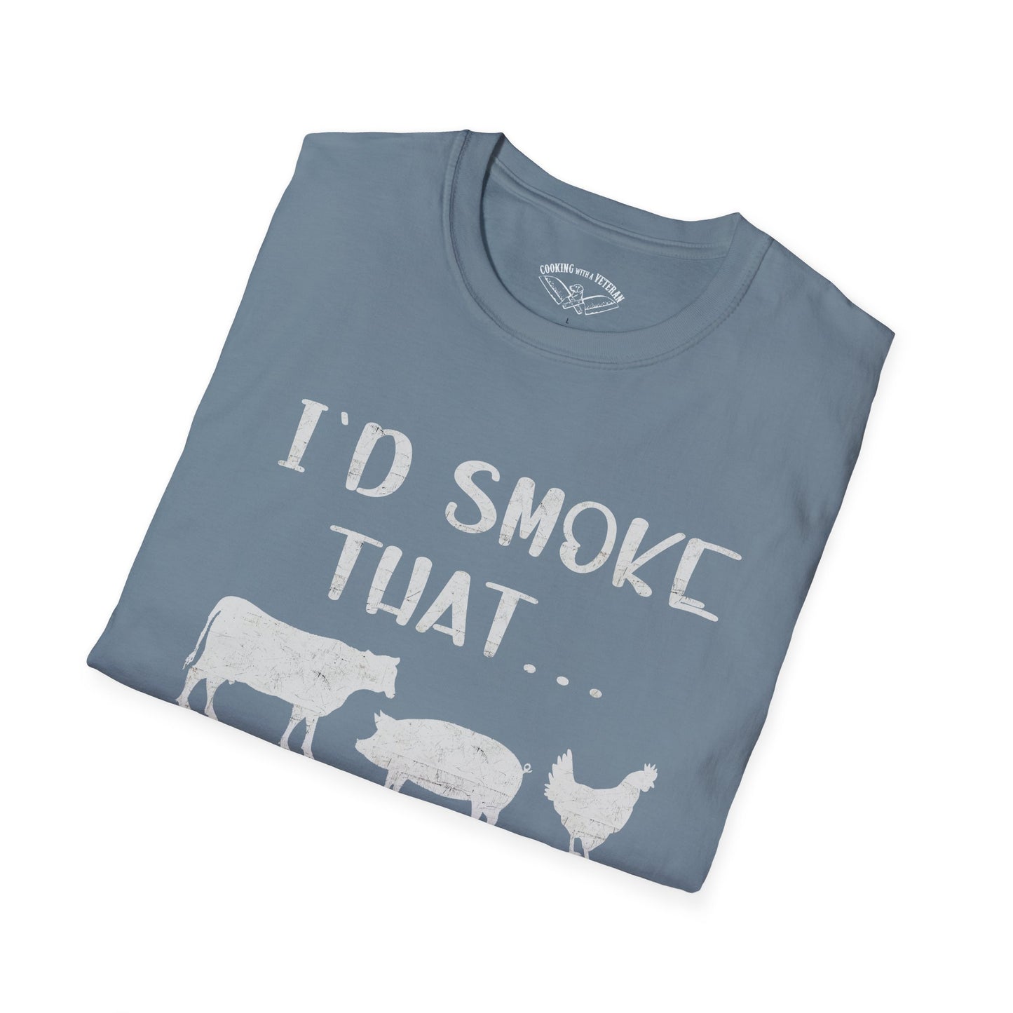 Id Smoke That Unisex Softstyle T-Shirt