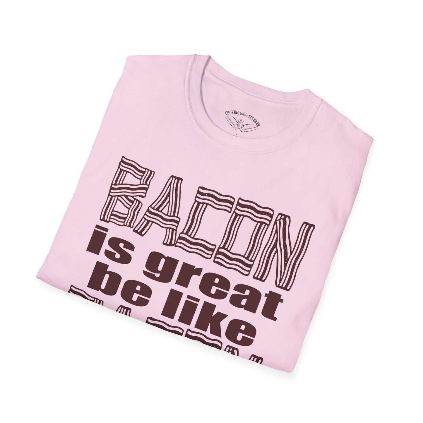 Bacon is great Unisex Softstyle T-Shirt