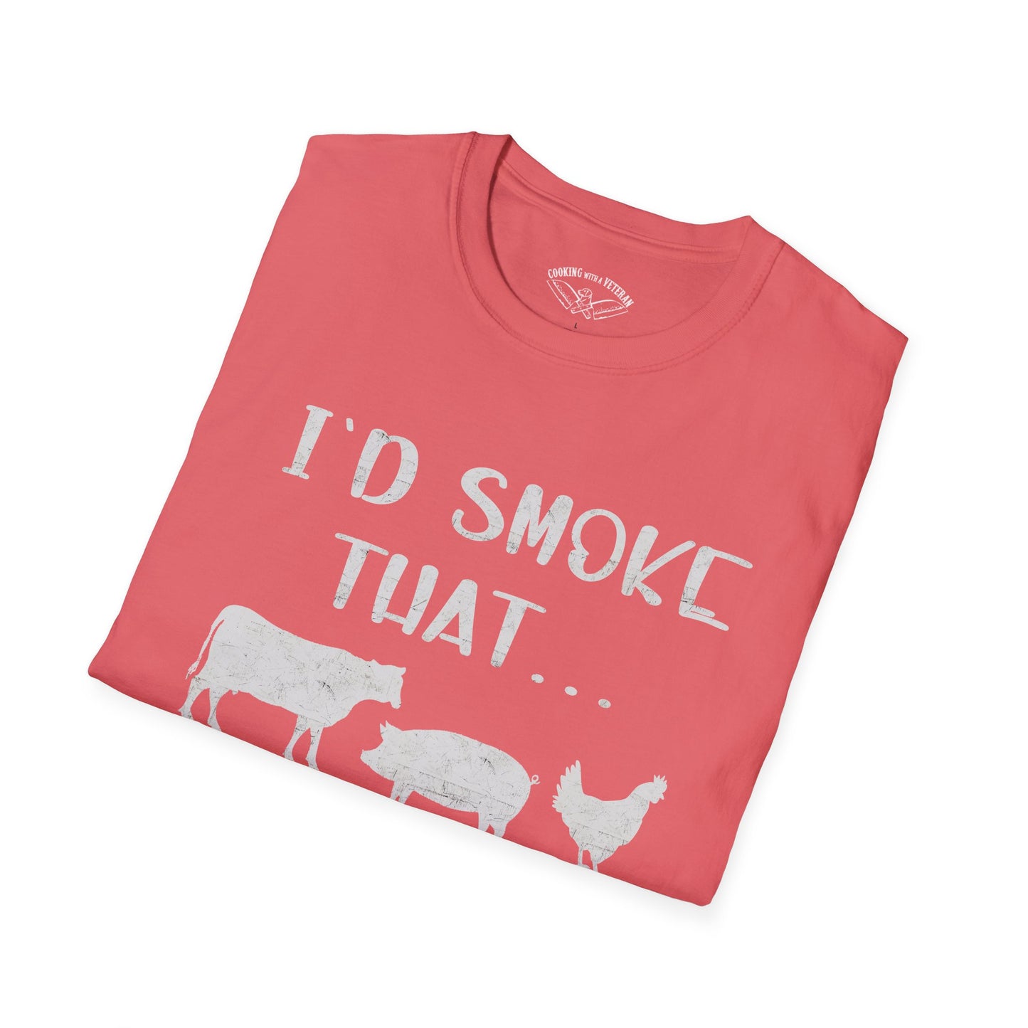 Id Smoke That Unisex Softstyle T-Shirt