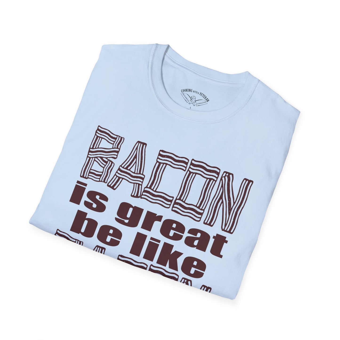 Bacon is great Unisex Softstyle T-Shirt
