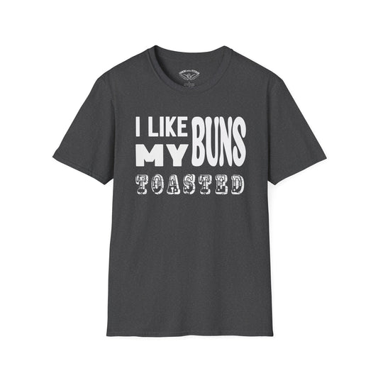 I like my buns toasted Unisex Softstyle T-Shirt