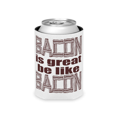 Bacon is Great Can Cooler